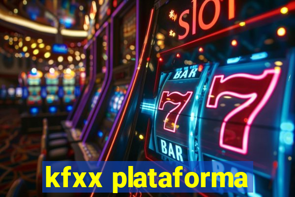 kfxx plataforma